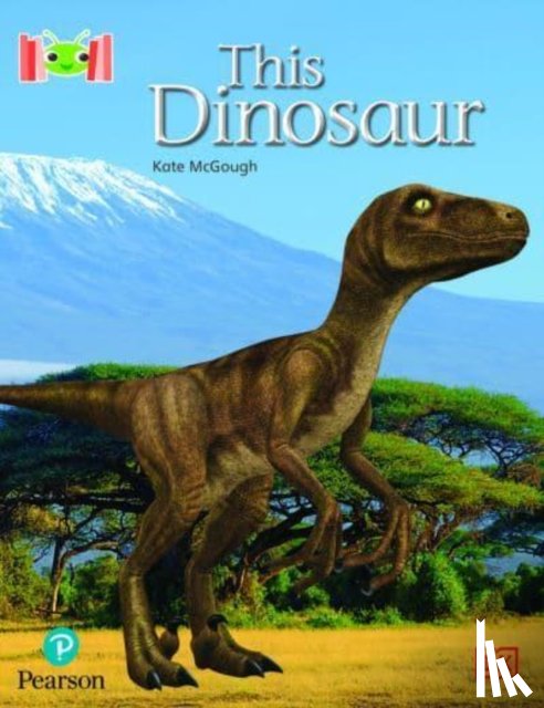 McGough, Kate - Bug Club Reading Corner: Age 4-7: This Dinosaur