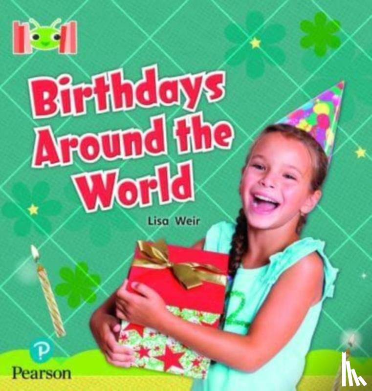Weir, Lisa - Bug Club Reading Corner: Age 5-7: Birthdays Around The World