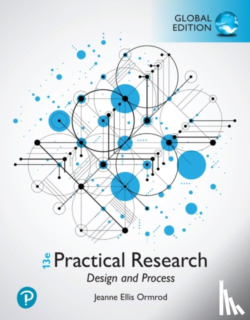 Ormrod, Jeanne - Practical Research: Design and Process, Global Edition