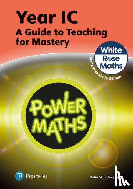 Staneff, Tony, Lury, Josh - Power Maths Teaching Guide 1C - White Rose Maths edition