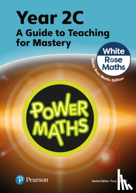 Staneff, Tony, Lury, Josh - Power Maths Teaching Guide 2C - White Rose Maths edition