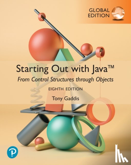 Gaddis, Tony - Starting Out with Java: From Control Structures through Objects, Global Edition