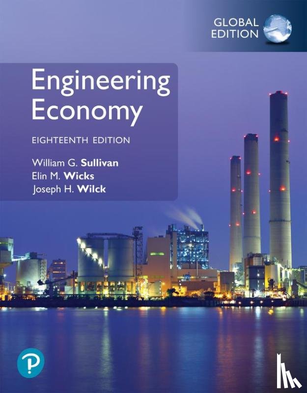 Sullivan, William, Wicks, Elin, Koelling, C - Engineering Economy, Global Edition