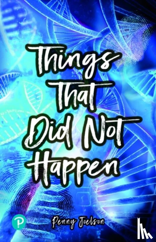 Joelson, Penny - Rapid Plus Stages 10-12 11.1 Things That Did Not Happen