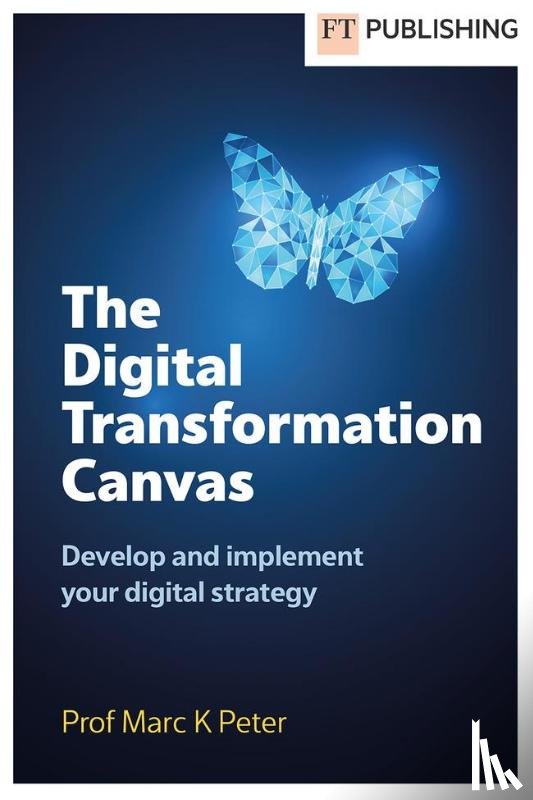 Peter, Marc - The Digital Transformation Canvas