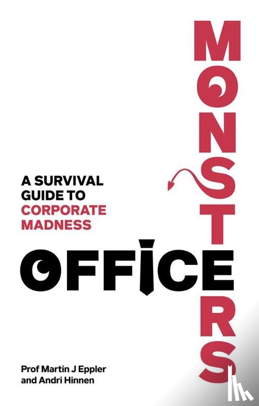 Eppler, Martin, Hinnen, Andri - Office Monsters: A survival guide to corporate madness