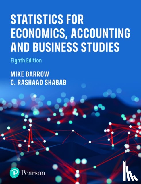 Barrow, Michael, Shabab, C. Rashaad - Statistics for Economics, Accounting and Business Studies