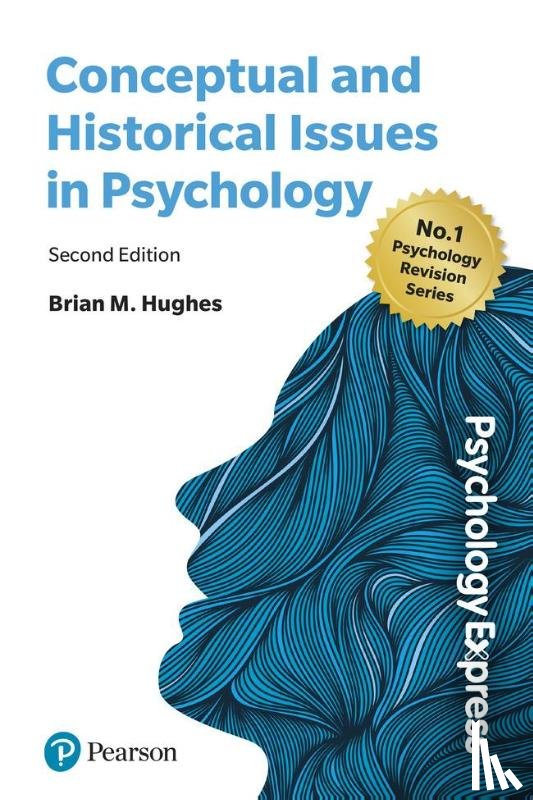 Hughes, Brian - Psychology Express: Conceptual and Historical Issues