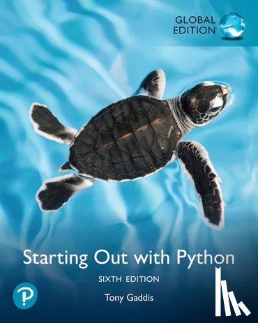 Gaddis, Tony - Starting Out with Python, Global Edition