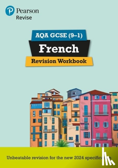 Glover, Stuart - Pearson Revise AQA GCSE French Revision Workbook - for 2026, 2027 exams