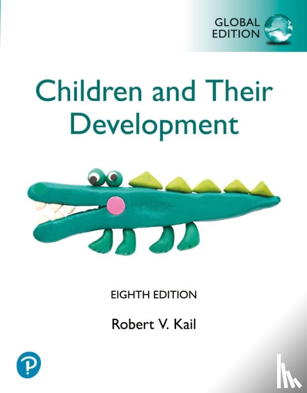 Kail, Robert - Children and their Development, Global Edition (Book)