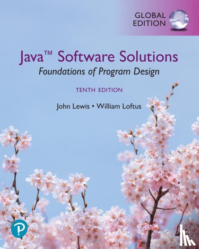 Lewis, John, Loftus, William - Java Software Solutions, Foundations of Program Design, Global Edition (Book)