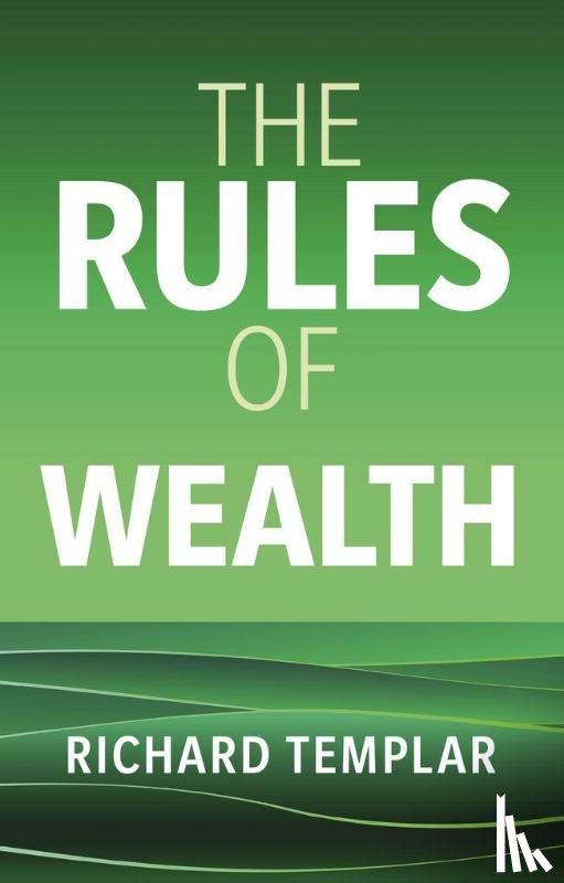 Templar, Richard - The Rules of Wealth