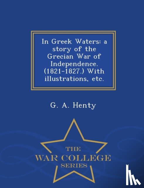 Henty, G A - In Greek Waters
