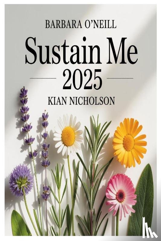 Nicholson, Kian - Barbara O'Neill Sustain Me 2025