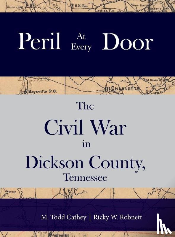Cathey, M. Todd, Robnett, Ricky W. - Peril at Every Door