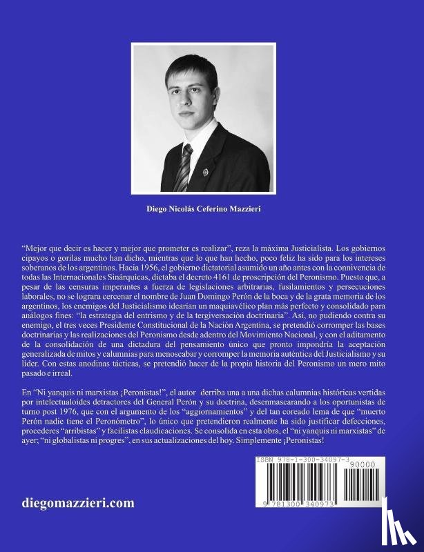 Mazzieri, Diego - Ni yanquis ni marxistas ¡Peronistas!