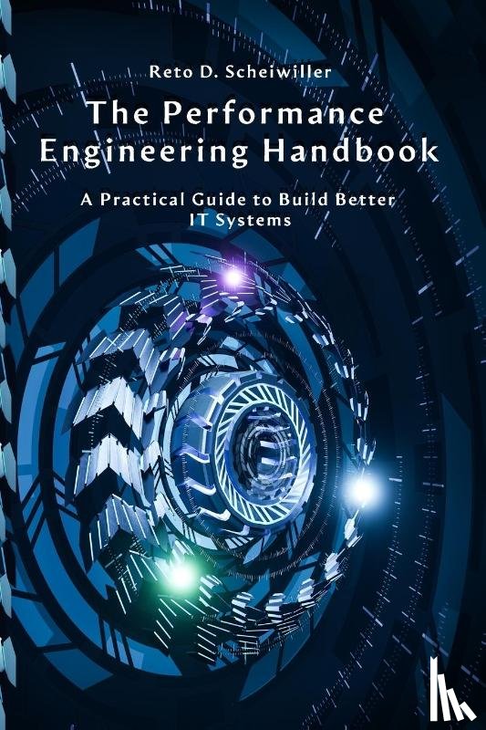 Scheiwiller, Reto - The Performance Engineering Handbook