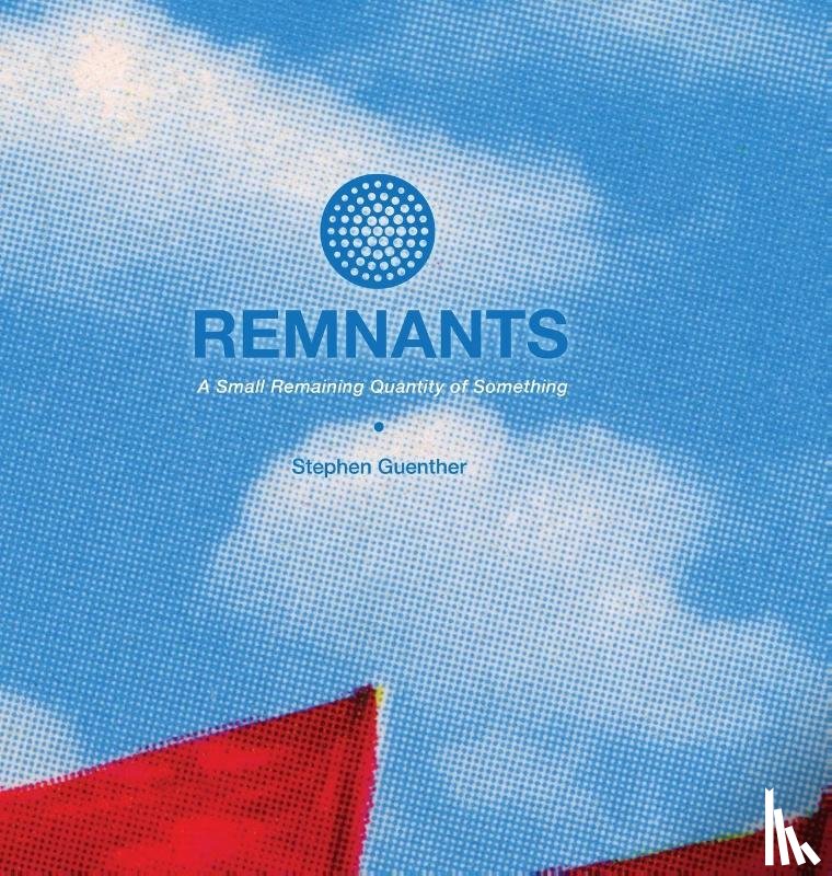 Guenther, Stephen - REMNANTS