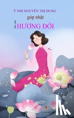 Nguyen Thi Dung, Y Nhi - Góp Nh¿t H¿¿ng Ð¿i (hard cover)