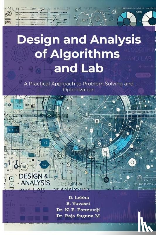 D, Lekha, B, Yuvasri, N. P., Ponnuviji - Design and Analysis of Algorithms and Lab