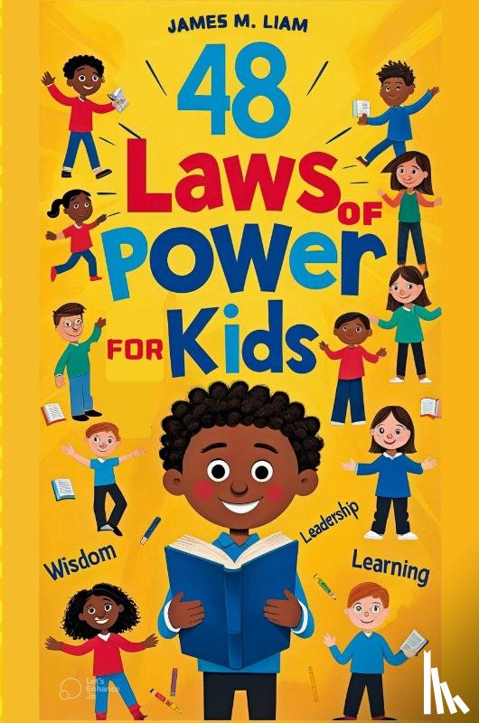 James m., Liam - 48 laws of power for kids