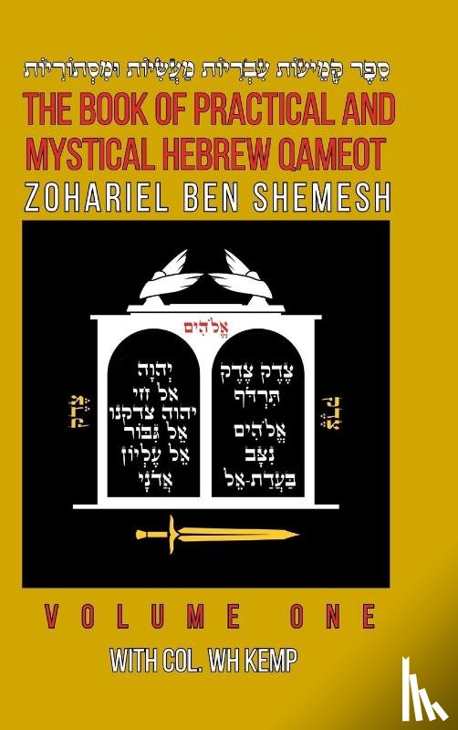 Ben Shemesh, Zohariel, Kemp, Col. WH - The Book of Practical and Mystical Hebrew Qameot