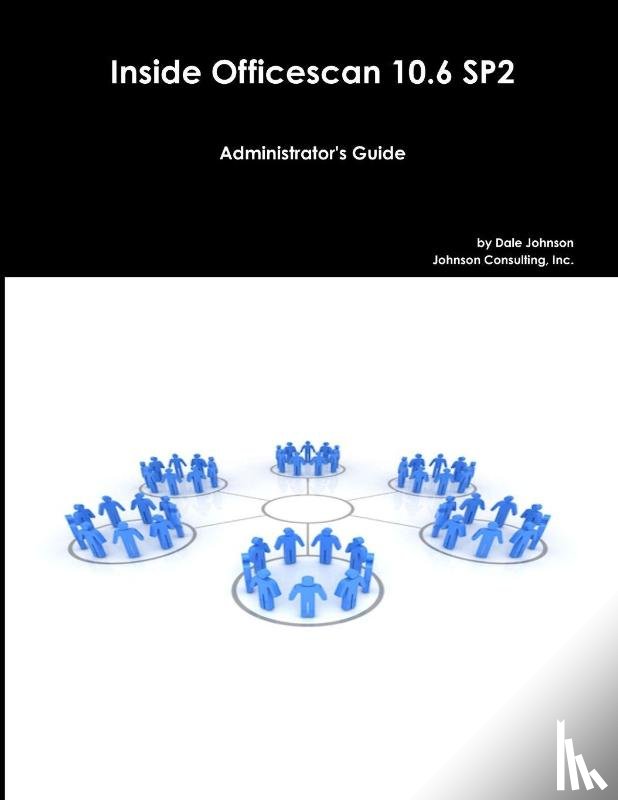 Johnson, Dale - Inside Officescan 10.6 SP2