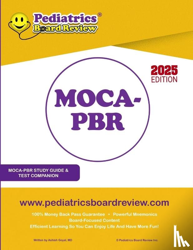 Goyal, MD Ashish - 2025 MOCA-PBR Study Guide & Test Companion