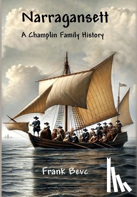 Bevc, Frank - Narragansett - A Champlin Family History