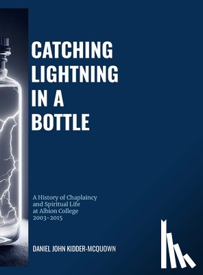 Kidder-McQuown, Daniel - Catching Lightning in a Bottle