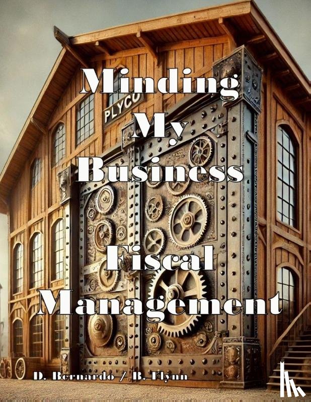 Bernardo, Domingo - Minding My Business; Fiscal Management