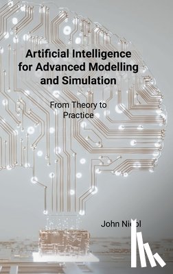 Nicol, John - Artificial Intelligence for Advanced Modelling and Simulation