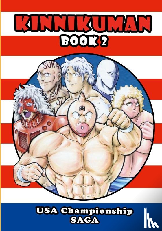 Tamago, Yude - Kinnikuman (M.U.S.C.L.E.) Book 2 - USA Championship Tour Saga