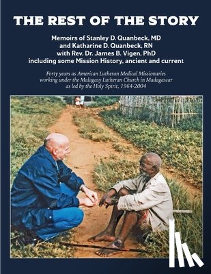 D. Quanbeck, MD Stanley - The Rest of the Story