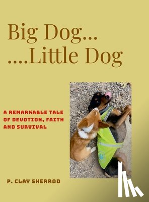 Sherrod, P. Clay - Big Dog - Little Dog