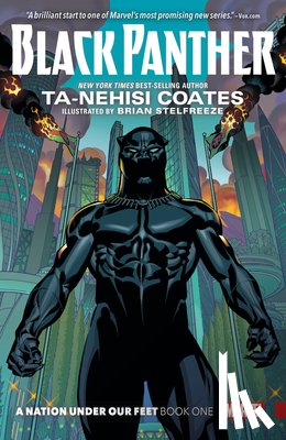 Coates, Ta-Nehisi - Black Panther: A Nation Under Our Feet Book 1
