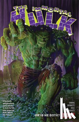Ewing, Al - Immortal Hulk Vol. 1: Or is He Both?