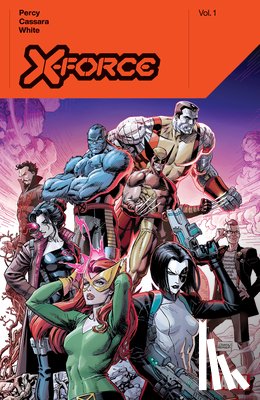 Percy, Benjamin - X-Force By Benjamin Percy Vol. 2