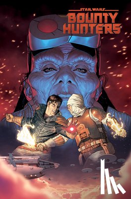 Sacks, Ethan - Star Wars: Bounty Hunters Vol. 2