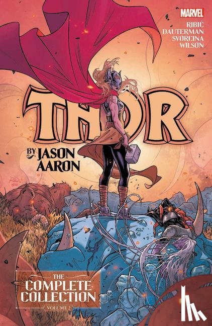 Aaron, Jason - Thor by Jason Aaron: The Complete Collection Vol. 2