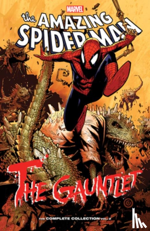 Stern, Roger, Wells, Zeb, DeMatteis, J.M. - Spider-Man: The Gauntlet - The Complete Collection Vol. 2