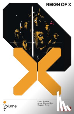 Percy, Benjamin, Ayala, Vita, Duggan, Gerry - Reign of X Vol. 7