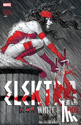 Soule, Charles, Romero, Leonardo, Shalvey, Declan - Elektra: Black, White & Blood