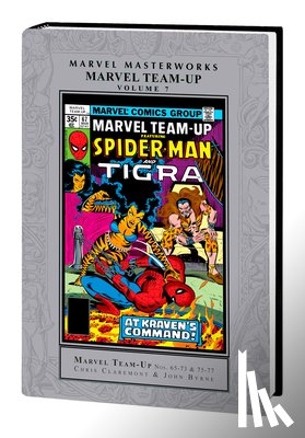 Claremont, Chris, Marvel Various - Marvel Masterworks: Marvel Team-Up Vol. 7