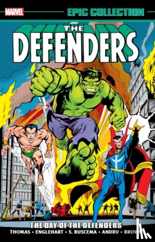 Thomas, Roy - Defenders Epic Collection: The Day Of The Defenders