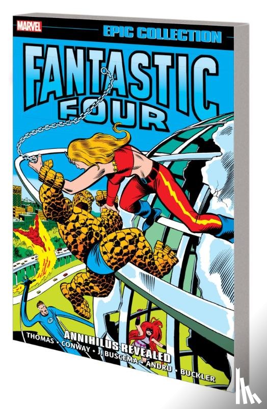 Thomas, Roy, Conway, Gerry - Fantastic Four Epic Collection: Annihilus Revealed