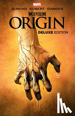 Jenkins, Paul, Jemas, Bill, Quesada, Joe - Wolverine: Origin Deluxe Edition