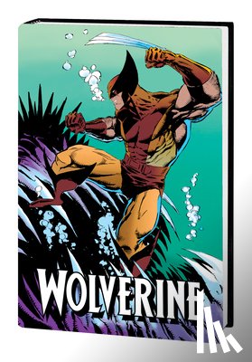 Hama, Larry, David, Peter, Nicieza, Fabian - Wolverine Omnibus Vol. 3