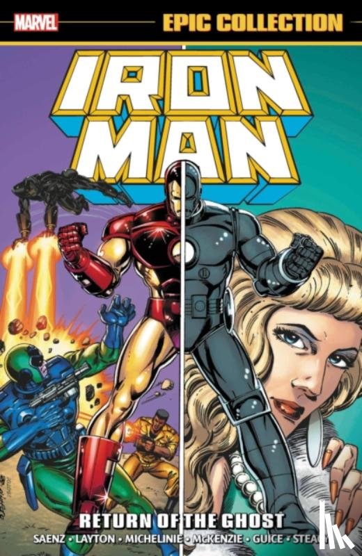Layton, Bob, Michelinie, David, Saenz, Mike - Iron Man Epic Collection: Return Of The Ghost